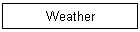 Weather