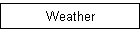 Weather